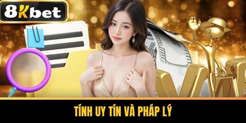 Tính uy tín và pháp lý