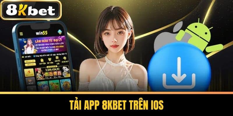 Tải app 8KBET trên iOS